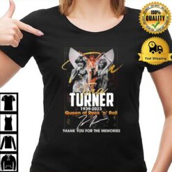 Tina Turner 1939 - 2023 Queen Of ?' Roll Thank You For The Memories Signature T-Shirt