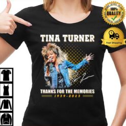 Tina Turner Thanks For The Memories 1939 2023 Signature T-Shirt
