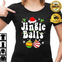 Tinsel Tits And Jingle Balls Matching Christmas Couple T-Shirt