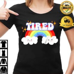 Tired Cute Mental Health T-Shirt