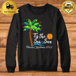 Tis The Sea Sun Glorida Christmas 2022 Sweatshirt