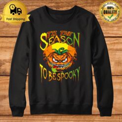 Tis The Season To Be Spooky Halloween Sweatshirt