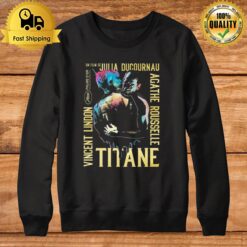 Titane Vincent Lindon Acathe Rousselle Sweatshirt