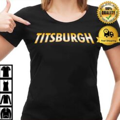 Titsburgh T-Shirt