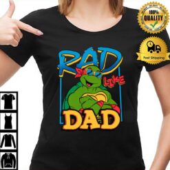 Tmnt Rad Like Dad Raphael Ninja Turtles T-Shirt
