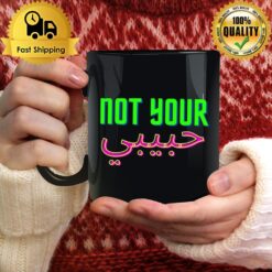 Tnot Your Habibi Tnot Your Habibi Mug