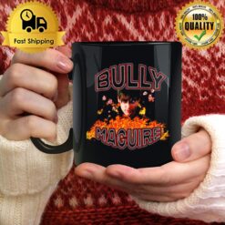 Tobey Maguire Bully Maguire Mug