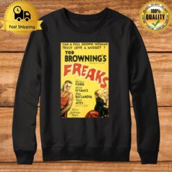 Tod Browning'S Freaks Movie Sweatshirt