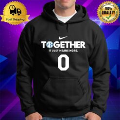 Together It Just Means More 0 Hoodie