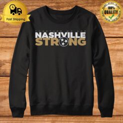 Together We Are Nashville Strong 2023 Sweatshirt