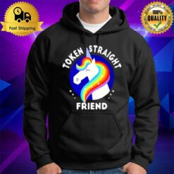 Token Straight Friend Unicorn Pride Month Hoodie