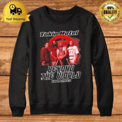 Tokio Hotel Beyond The World Tour 2023 Sweatshirt