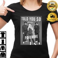 Told You So So Paramore T-Shirt