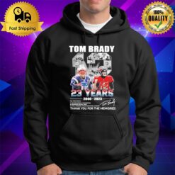 Tom Brady 12 23 Years 2000 2023 Thank You For The Memories Signatures Hoodie