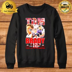 Tom Brady 3X Nfl Mvp 7X Super Bowl 5X Super Bowl Mvps Buccaneers And Patriots Thank You For The Memories Signature Sweatshirt