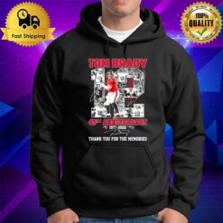 Tom Brady 45Th Anniversary 1977 2022 Signatures Thank You For The Memories Hoodie