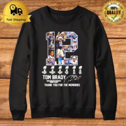 Tom Brady New England Patriots 2000 2020 6X Super Bowl Thank You For The Memories Signature Sweatshirt
