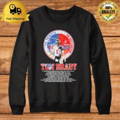 Tom Brady The Patriots 2000 2019 The Buccaneers 2020 2922 Signature Sweatshirt