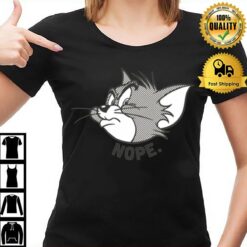Tom Says Nope Tom And Jerry T-Shirt