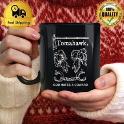Tomahawk God Hates A Coward Tribute Mug
