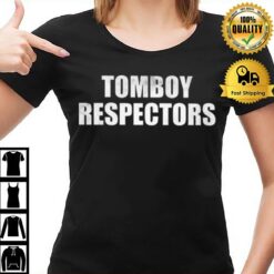 Tomboy Respectors 2022 T-Shirt