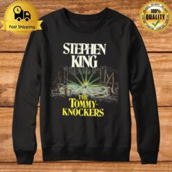 Tommyknockers King First Edition Series Halloween Sweatshirt