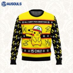 All I Want For Christmas Is CHU Ugly Sweaters For Men Women Unisex