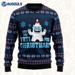 Are You Yeti For Christmas Ugly Sweaters For Men Women Unisex