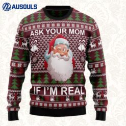 Ask Your Mom If I Am Real Ugly Sweaters For Men Women Unisex