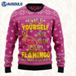 Be A Flamingo Ugly Sweaters For Men Women Unisex