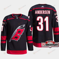 Carolina Hurricanes Frederik Andersen 31 Black 25th Anniversary 2022-23 Home Jersey