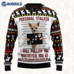 Chihuahua Personal Stalker Ugly Sweaters For Men Women Unisex