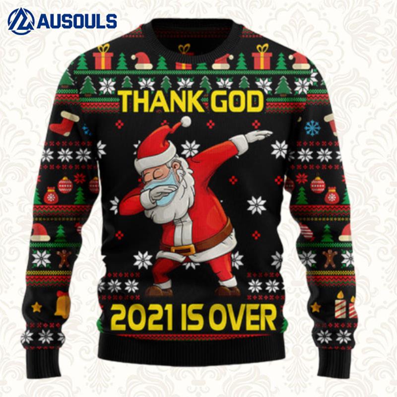 Christmas Thank God 2021 Is Over Santa Dabbing Ugly Sweaters For Men Women Unisex