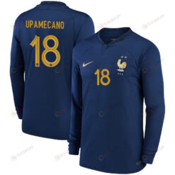 Dayot Upamecano 18 France National Team 2022-23 Qatar World Cup - Home Men Long Sleeve Jersey