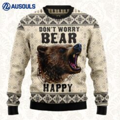 Don'T Worry Bear Happy Ugly Sweaters For Men Women Unisex