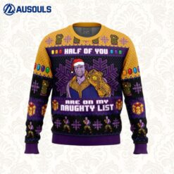 Half of You Are On The Naughty List Thanos Marvel Ugly Sweaters For Men Women Unisex