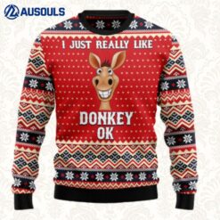 I Just Really Like Donkey Ok Ugly Sweaters For Men Women Unisex