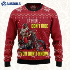 If You Don'T Ride You Don'T Know Ugly Sweaters For Men Women Unisex