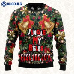 Jingle My Bells Feel The Joy Ugly Sweaters For Men Women Unisex