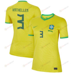 Kathellen 3 Brazil Women's National Team 2023-24 World Cup Home Women Jersey
