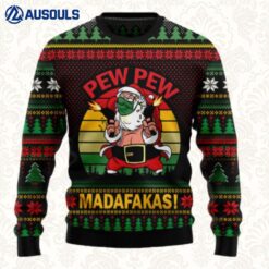 Pew Pew Madafakas Santa Claus Ugly Sweaters For Men Women Unisex
