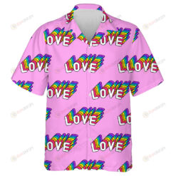 Rainbow Love Words Isolated On Pink Background Hawaiian Shirt