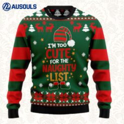 Too Cute For The Naughty List Ugly Sweaters For Men Women Unisex