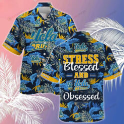 UCLA Bruins Logo Stress Blessed Obsessed Pattern 3D Hawaiian Shirt SH1
