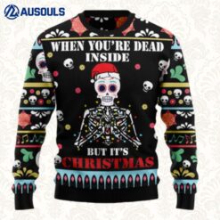 When You'Re Dead Inside Ugly Sweaters For Men Women Unisex