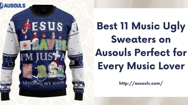 Best 11 Music Ugly Sweaters on Ausouls Perfect for Every Music Lover