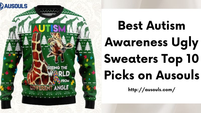 Best Autism Awareness Ugly Sweaters Top 10 Picks on Ausouls