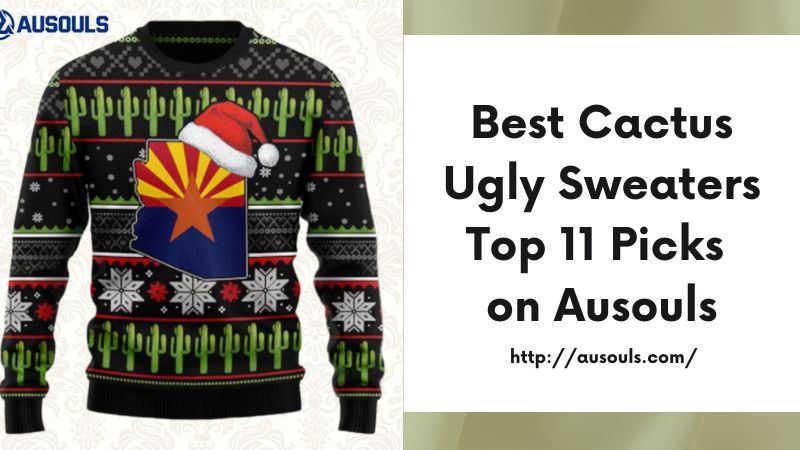 Best Cactus Ugly Sweaters Top 11 Picks on Ausouls
