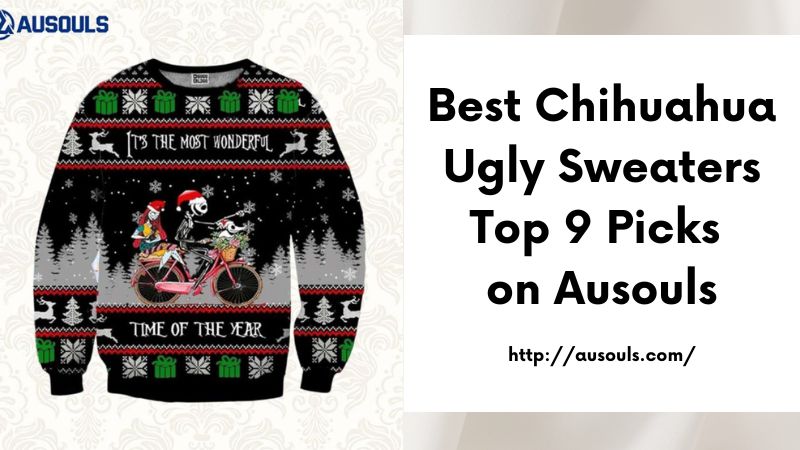 Best Chihuahua Ugly Sweaters Top 9 Picks on Ausouls