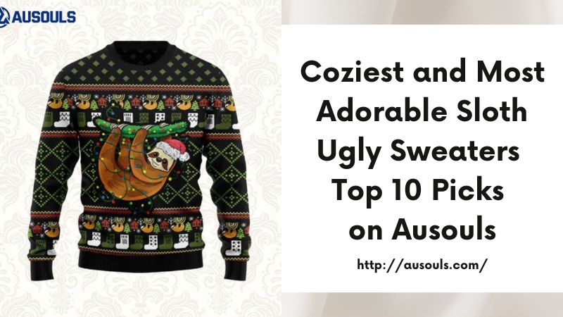 Coziest and Most Adorable Sloth Ugly Sweaters Top 10 Picks on Ausouls